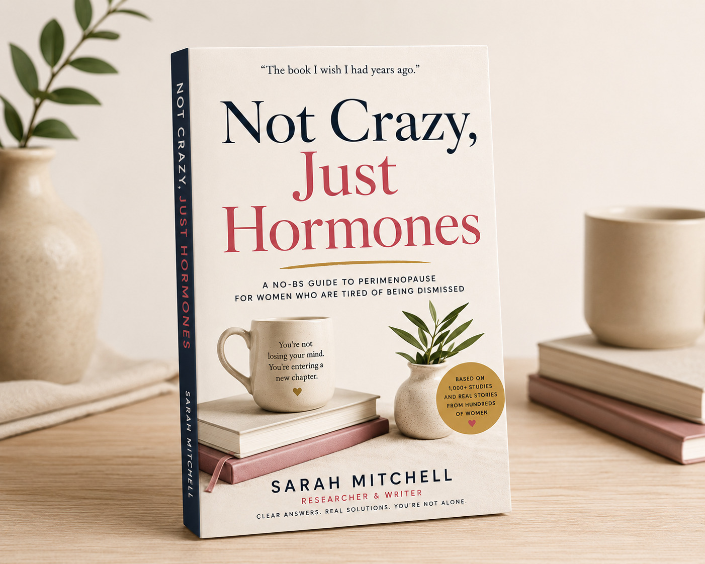 Not Crazy, Just Hormones book in a warm living room setting